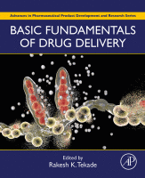 Basic Fundamentals of Drug Delivery A volume in Advances in Pharmaceutical Product Development and Research 2019 Original pdf