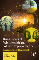Three Facets of Public Health and Paths to Improvements Behavior, Culture, and Environment 2020 Original pdf