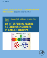pH-Interfering Agents as Chemosensitizers in Cancer Therapy Volume 10 in Cancer Sensitizing Agents for Chemotherapy 2020 original pdf