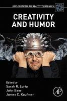 Creativity and Humor A volume in Explorations in Creativity Research 2018 original pdf