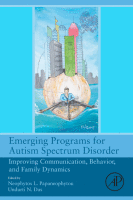 Emerging Programs for Autism Spectrum Disorder Improving Communication, Behavior, and Family Dynamics 2021 original pdf
