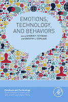 Emotions, Technology, and Behaviors A volume in Emotions and Technology 2016 original pdf