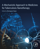 A Mechanistic Approach to Medicines for Tuberculosis Nanotherapy 2021 Original pdf