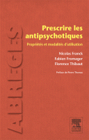 Prescrire les antipsychotiques Propriétés et Modalités D'utilisation 2015 Original pdf