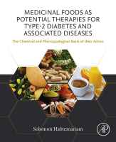Medicinal Foods as Potential Therapies for Type-2 Diabetes and Associated Diseases The Chemical and Pharmacological Basis of their Action 2019 Original pdf