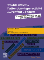 Trouble Déficit de L'attention-Hyperactivité Chez L'enfant et L'adulte Guide D'une Approche Contemporaine du TDAH 2019 Original pdf
