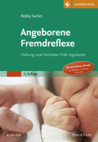Angeborene Fremdreflexe Haltung und Verhalten Früh Regulieren - mit Zugang zur Medizinwelt 2018 Original pdf