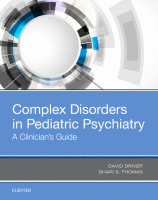 Complex Disorders in Pediatric Psychiatry A Clinician's Guide 2018 Original pdf