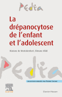 La Drépanocytose de L'enfant et L'adolescent 2019 Original pdf