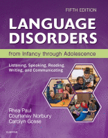 Language Disorders from Infancy Through Adolescence Listening, Speaking, Reading, Writing, and Communicating 2018 Original pdf