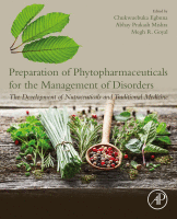 Preparation of Phytopharmaceuticals for the Management of Disorders The Development of Nutraceuticals and Traditional Medicine 2020 Original pdf