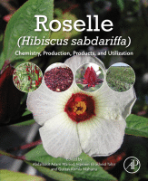 Roselle (Hibiscus sabdariffa) Chemistry, Production, Products, and Utilization 2021 Original pdf