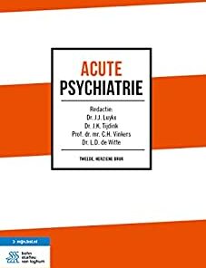 Acute psychiatrie, 2nd Edición (Dutch Edition) (Original PDF from Publisher)