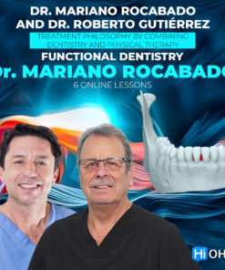 OHI-S Functional Dentistry of Dr. Mariano Rocabado - Mariano Rocabado, Roberto Gutierrez  