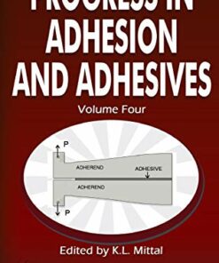 Progress in Adhesion and Adhesives, Volume 4 Volume 4 Edition PDF Original 
