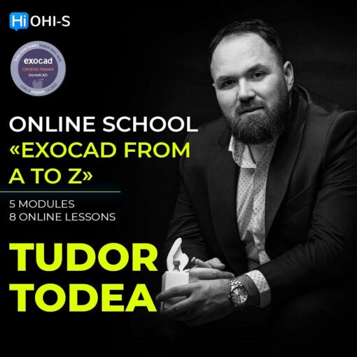 Ohi-s Online school "Exocad from A to Z