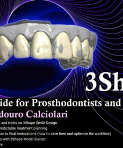 OHI-S 3Shape, Practical Guide for Dentists and Technicians - Danilo Mogadouro Calciolari
