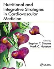 Nutritional and Integrative Strategies in Cardiovascular Medicine 2021 Original PDF