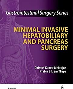 Gastrointestinal Surgery Series: Minimal Invasive Hepatobiliary and Pancreas Surgery (Original PDF from Publisher)