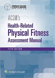 ACSM’s Health-Related Physical Fitness Assessment, 5th Edition (EPUB+PDF)