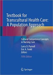 Textbook for Transcultural Health Care: A Population Approach Cultural Competence Concepts in Nursing Care 5th ed (Original PDF)
