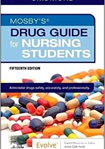 Mosby’s Drug Guide for Nursing Students,15th Edition (Original PDF from Publisher)