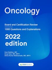 Oncology: Board and Certification Review Kindle Edition 2022