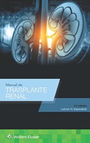 Manual de trasplante renal, 6.ª (Spanish Language Program) (Spanish Edition) (Epub and CONVERTED PDF)