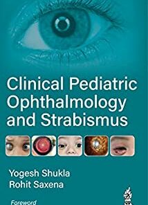 Clinical Pediatric Ophthalmology and Strabismus (Original PDF from Publisher)