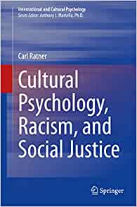 Cultural Psychology, Racism, and Social Justice (International and Cultural Psychology) (Original PDF from Publisher)
