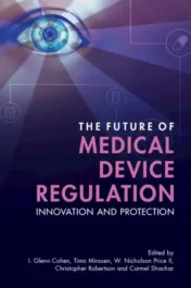 The Future of Medical Device Regulation: Innovation and Protection 2022 Original PDF