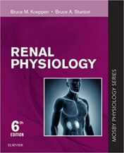 Renal Physiology: Mosby Physiology Series (Mosby’s Physiology Monograph), 6th Edition