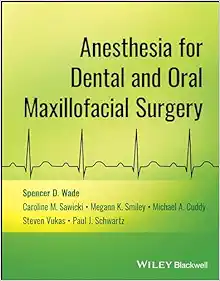 Anesthesia For Dental And Oral Maxillofacial Surgery (Original PDF From Publisher)
