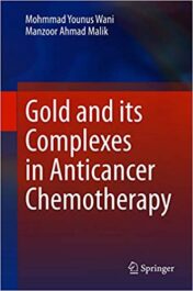 Gold and its Complexes in Anticancer Chemotherapy (Original PDF)