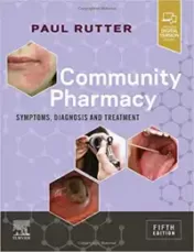 Community Pharmacy: Symptoms, Diagnosis and Treatment, 5th Edition (Original PDF) 2020