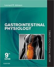Gastrointestinal Physiology: Mosby Physiology Series (Mosby’s Physiology Monograph), 9th Edition (ORIGINAL PDF)