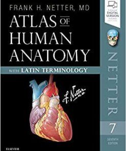 Atlas of Human Anatomy: Latin Terminology: English and Latin Edition (Netter Basic Science), 7th Edition (Original PDF from Publisher)