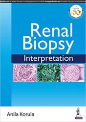 RENAL BIOPSY INTERPRETATION original pdf 2019