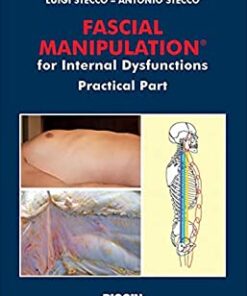 Fascial Manipulation ® for Internal Dysfunctions – Practical Part (Original PDF from Publisher)