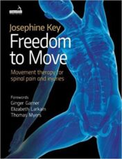 Freedom to Move: Movement Therapy for Spinal Pain and Injuries (PDF) 2018