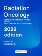 Radiation Oncology: Board and Certification Review 2022 Epub+Converted PDF