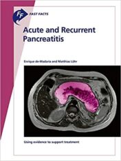 Fast Facts: Acute and Recurrent Pancreatitis: Using evidence to support treatment (ORIGINAL PDF)