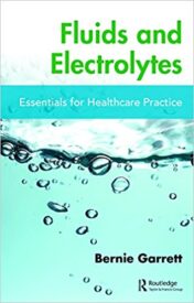 Fluids and Electrolytes: Essentials for Healthcare Practice