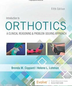 Introduction to Orthotics: A Clinical Reasoning and Problem-Solving Approach, 5th Edition (Original PDF from Publisher)