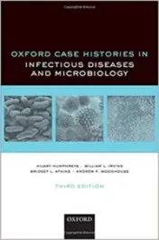 Oxford Case Histories in Infectious Diseases and Microbiology, 3rd Edition (Original PDF) 2020