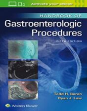 Handbook of Gastroenterologic Procedures, 5th Edition 2020 Original PDF