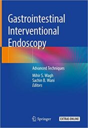 Gastrointestinal Interventional Endoscopy: Advanced Techniques (Original PDF)