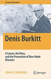 Denis Burkitt: A Cancer, the Virus, and the Prevention of Man-Made Diseases 2022 Original pdf