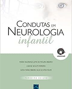 Condutas em Neurologia Infantil, 3rd Edition (Original PDF from Publisher)