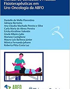 Manual de Condutas e Práticas Fisioterapêuticas em Uro-Oncologia da ABFO (Original PDF from Publisher)